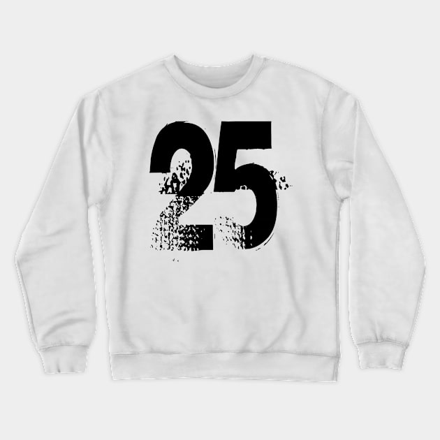 25th birthday Crewneck Sweatshirt by Polli